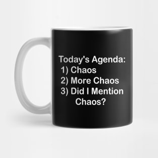 Today's Agenda: Chaos Mug